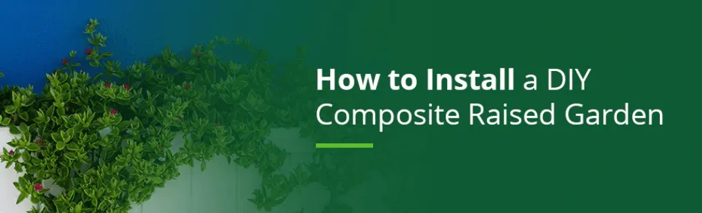 how to install composite raised garden