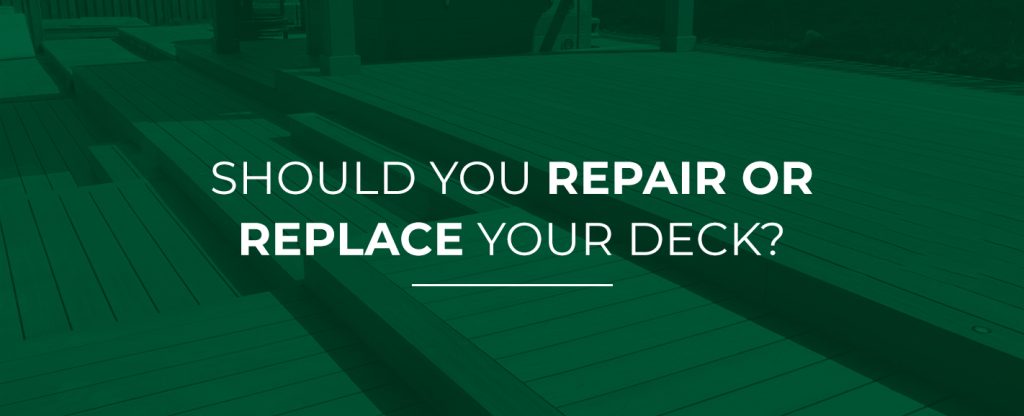 Should you repair or replace your deck 1