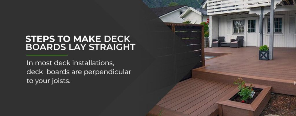 Steps-to-Make-Deck-Boards-Lay-Straight